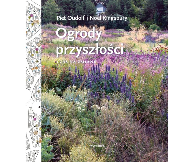 Ogrody przyszłości. Czas na zmianę
