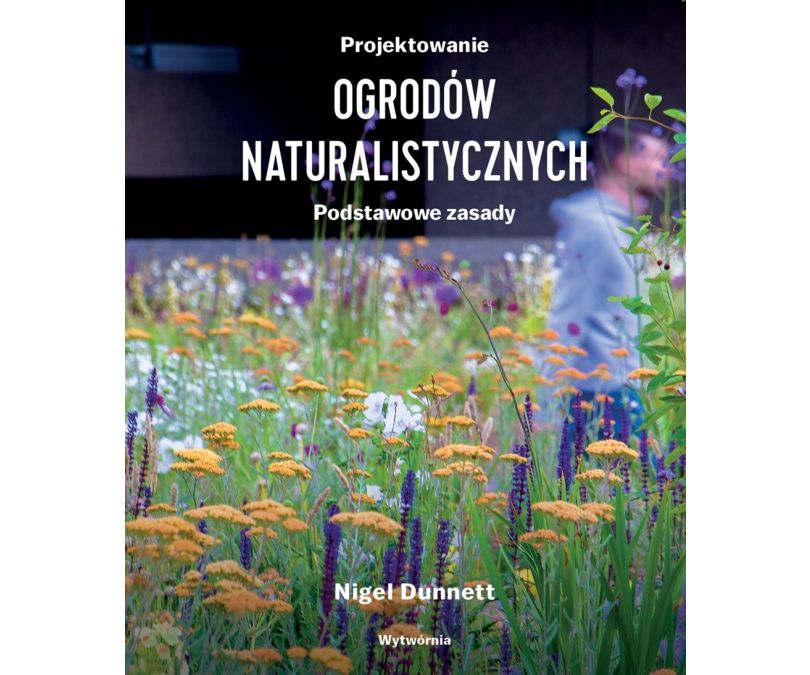 Projektowanie ogrodów naturalistycznych