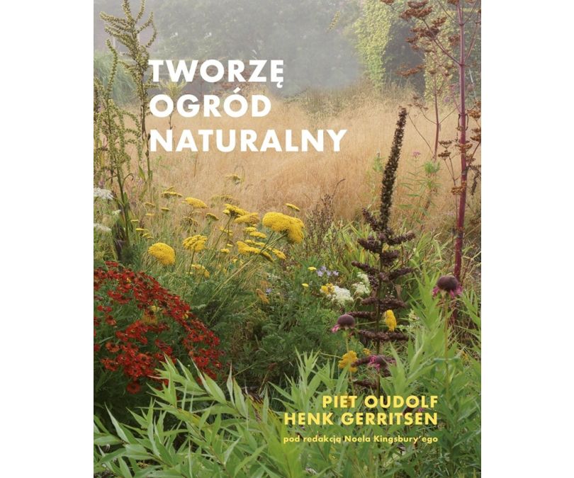 Tworzę ogród naturalny